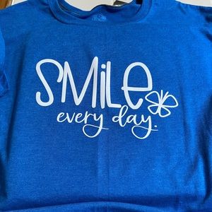 4/$15 NEW! Custom Made Smile Every Day T-shirt Adult (M)